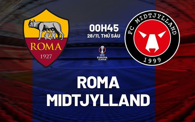 nhan dinh bong da du doan Roma vs Midtjylland cup c2 chau au europa league hom nay
