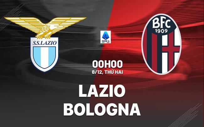 nhan dinh bong da du doan Lazio vs Bologna vdqg italia serie a hom nay