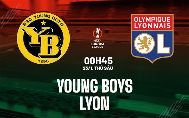 nhan dinh bong da du doan Young Boys vs Lyon cup c2 chau au europa league hom nay